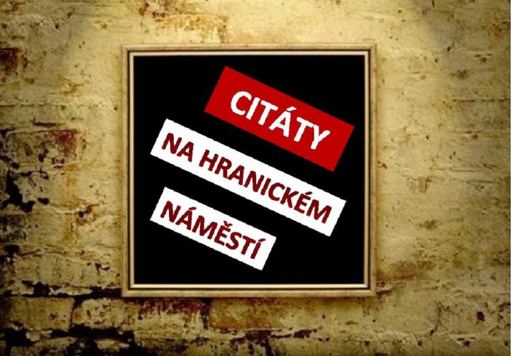 Citáty ozvláštňují hranické náměstí